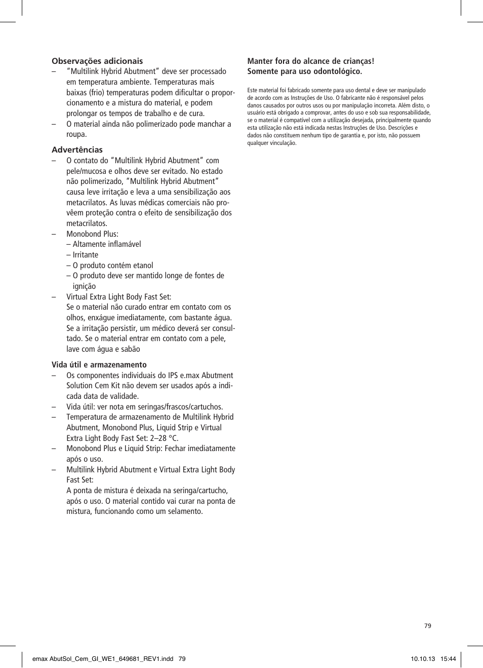 Ivoclar Vivadent IPS e.max Abutment Solutions Cem Kit User Manual | Page 79 / 80