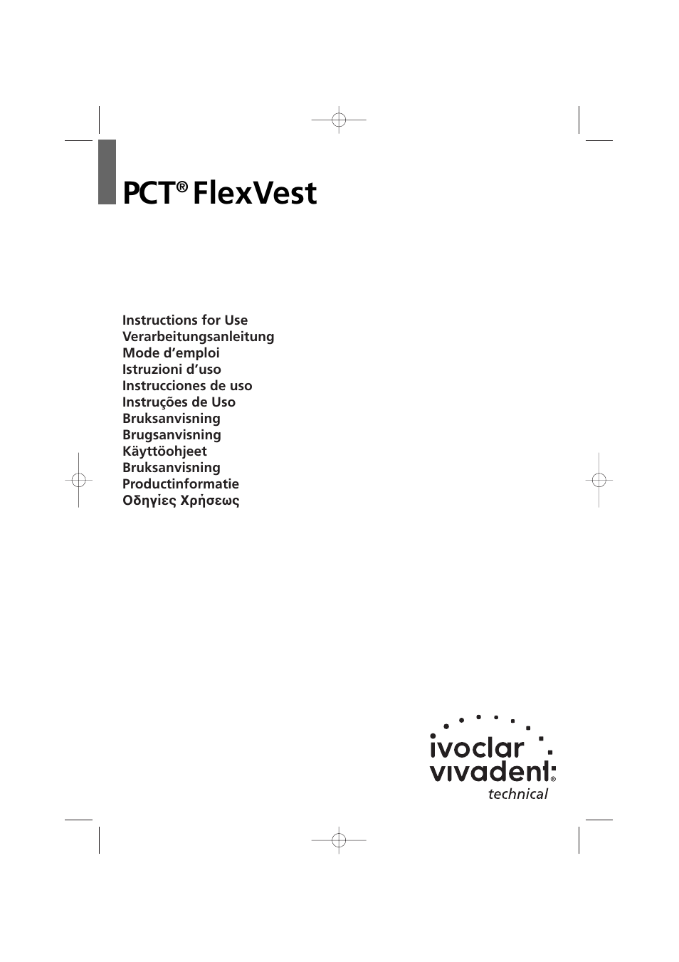 Ivoclar Vivadent PCT FlexVest User Manual | 28 pages