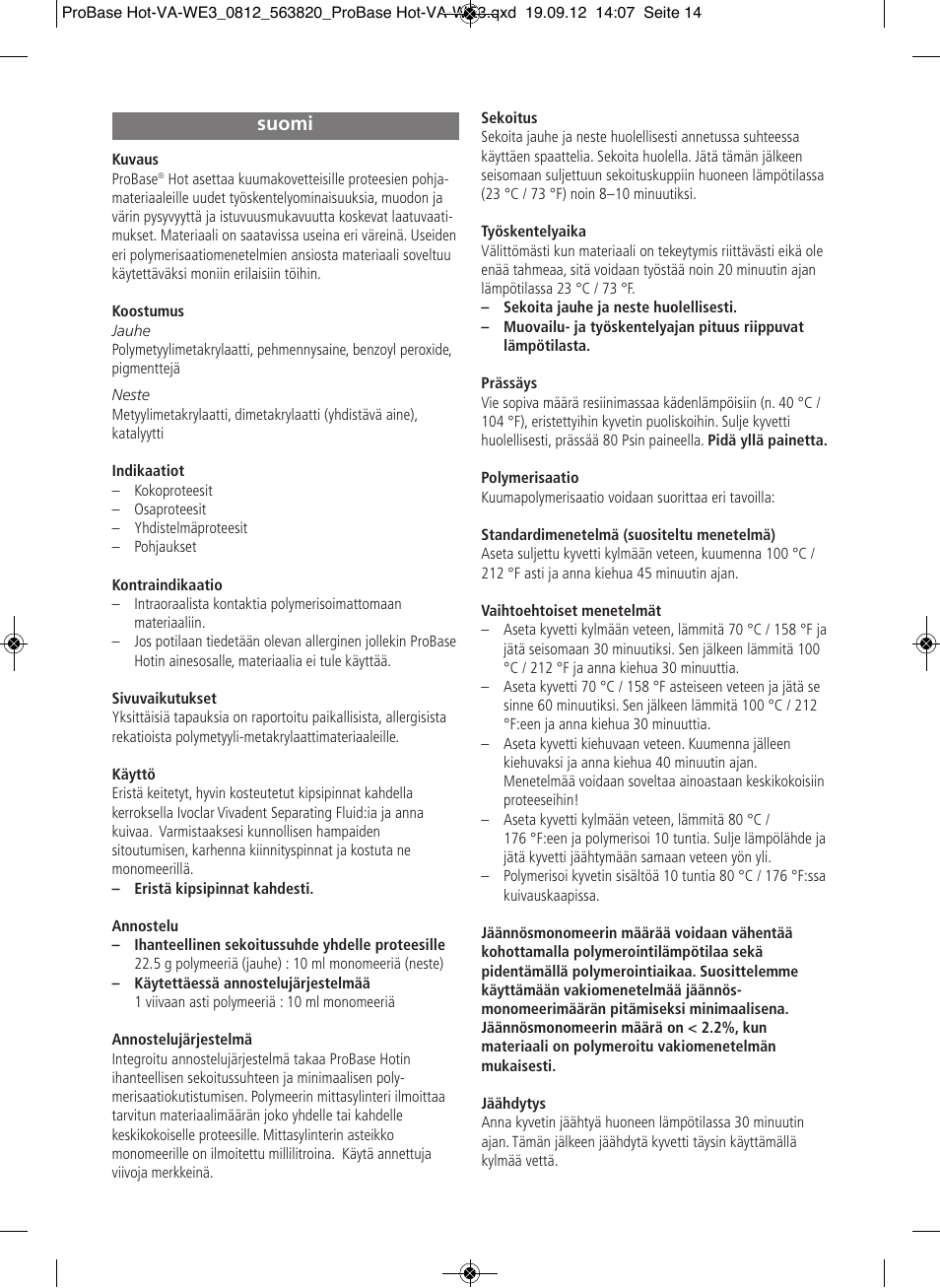 Suomi | Ivoclar Vivadent ProBase Hot User Manual | Page 14 / 28