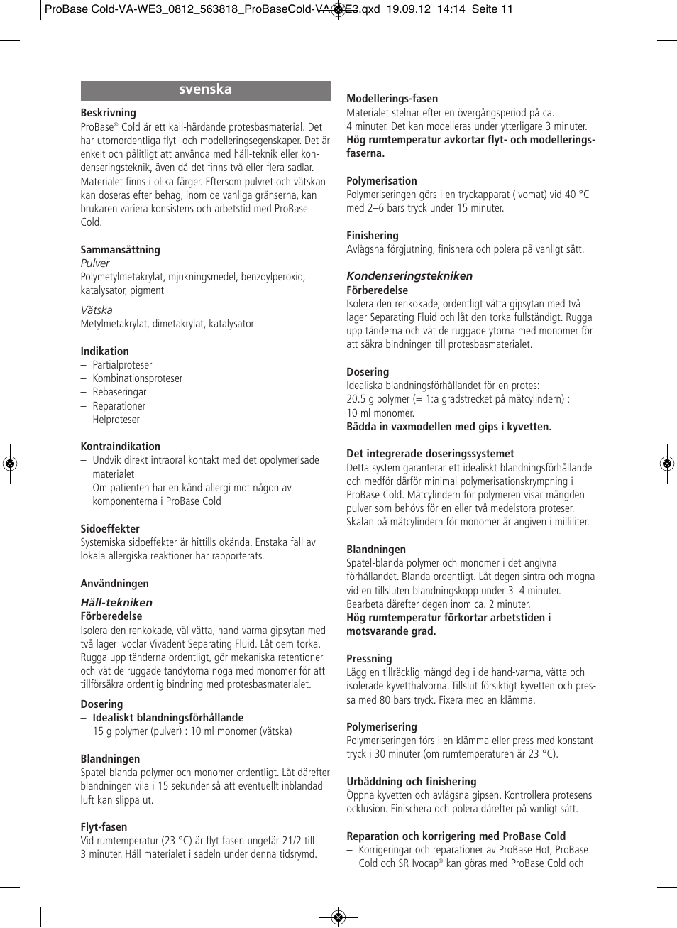 Svenska | Ivoclar Vivadent ProBase Cold User Manual | Page 11 / 28