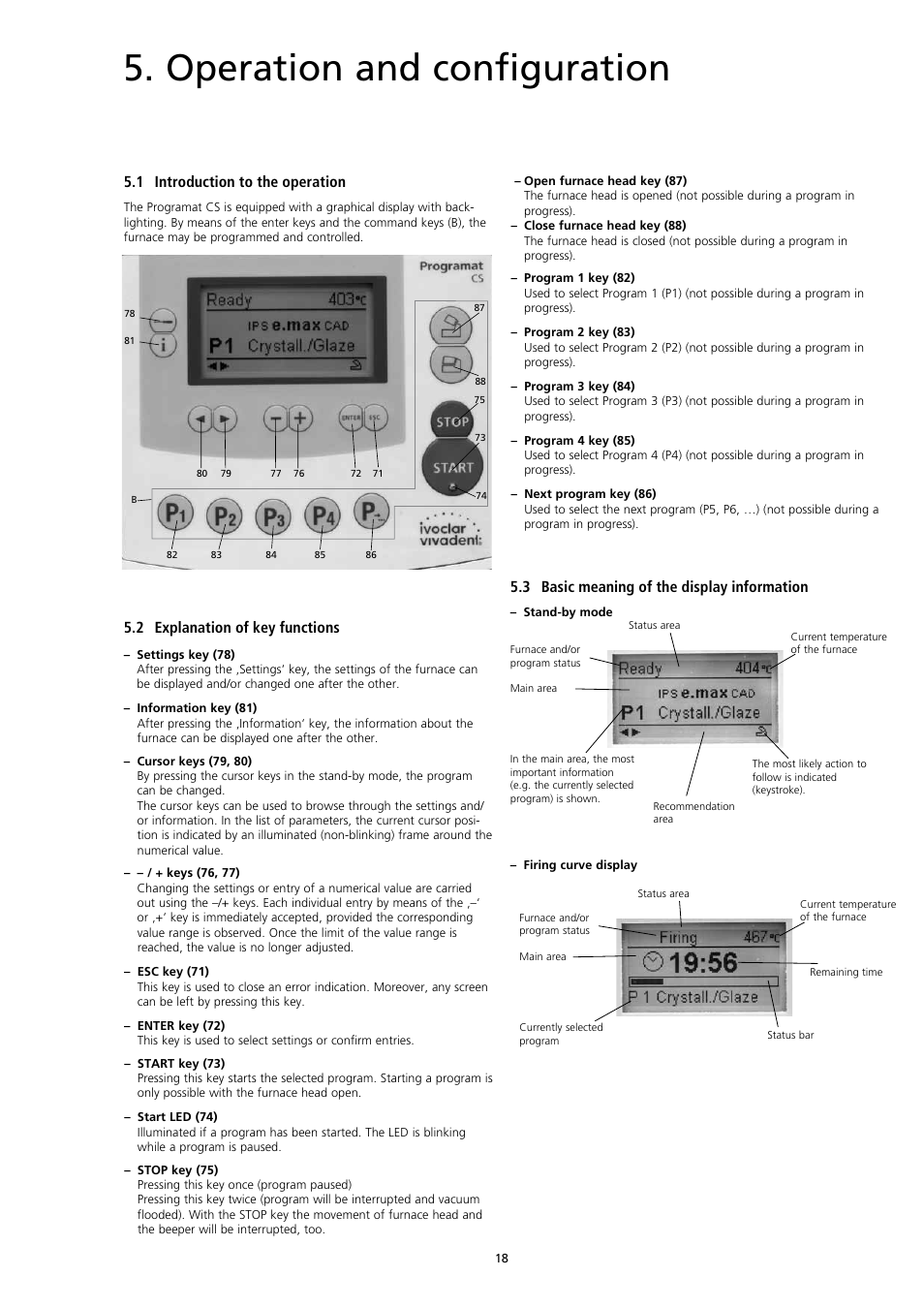 Operation and configuration, 1 introduction to the operation, 2 explanation of key functions | 3 basic meaning of the display information | Ivoclar Vivadent CS User Manual | Page 18 / 32