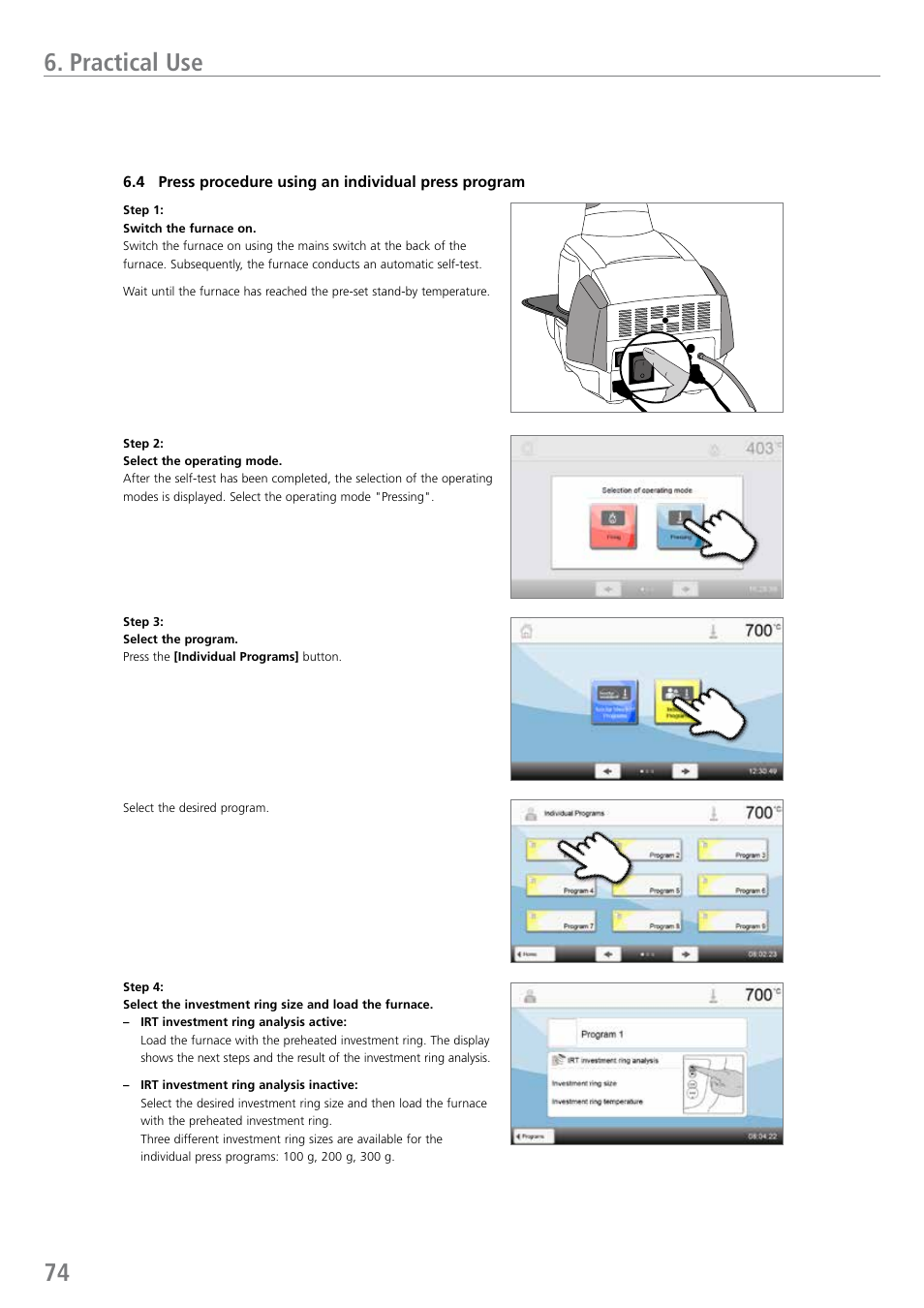 Practical use | Ivoclar Vivadent EP 5010 User Manual | Page 74 / 92