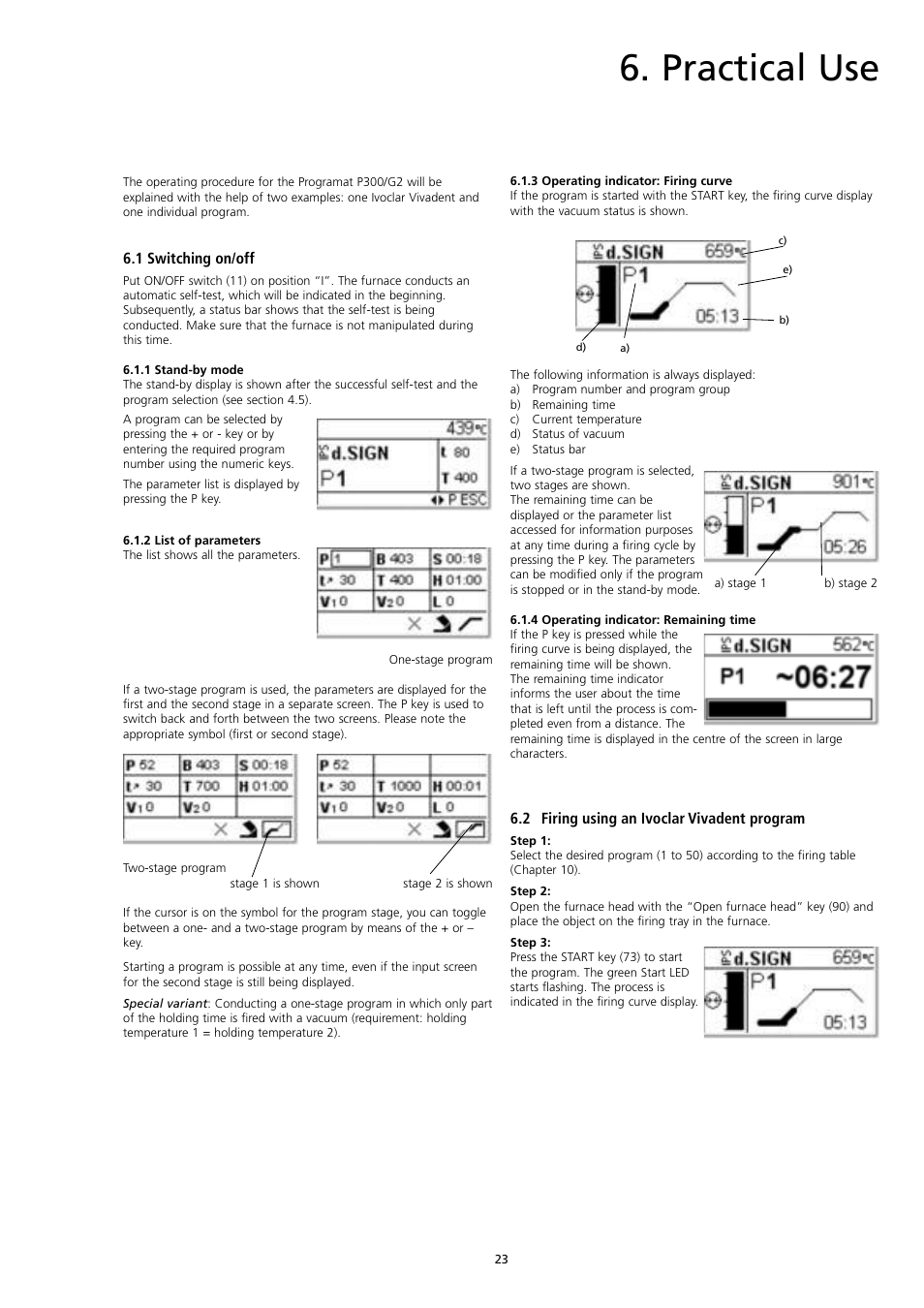 Practical use | Ivoclar Vivadent P300 User Manual | Page 23 / 36