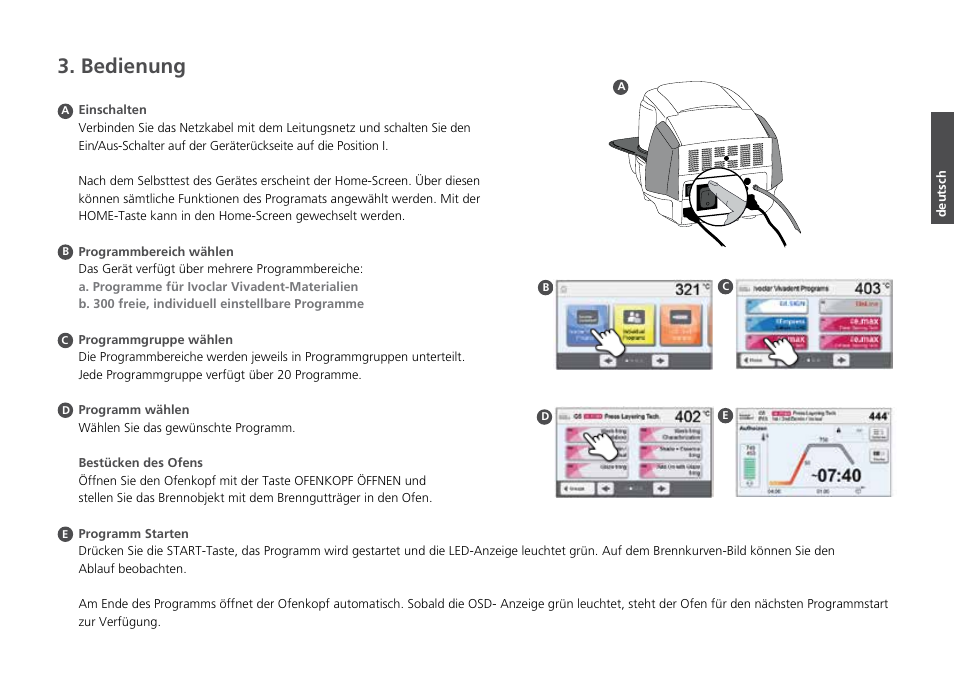 Bedienung | Ivoclar Vivadent P310 - Short Instructions User Manual | Page 13 / 40