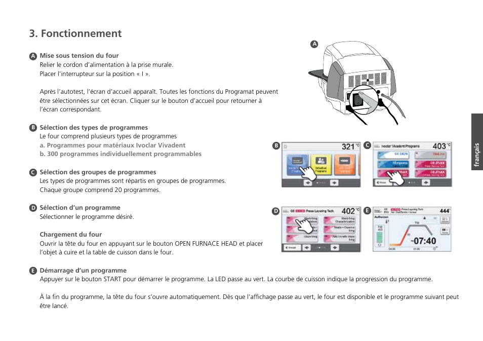 Fonctionnement | Ivoclar Vivadent P310 - Short Instructions User Manual | Page 19 / 40