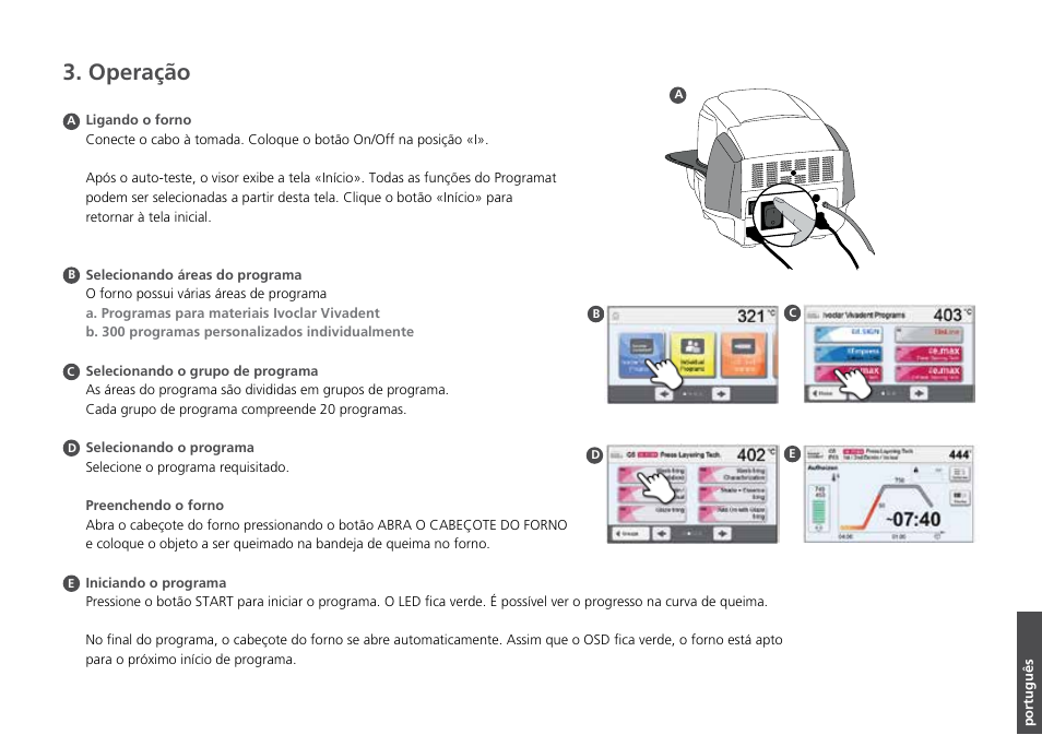 Operação | Ivoclar Vivadent P310 - Short Instructions User Manual | Page 37 / 40