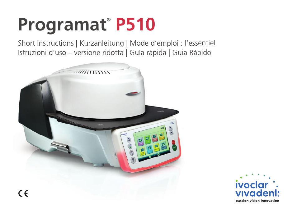 Ivoclar Vivadent P510 - Short Instructions User Manual | 40 pages