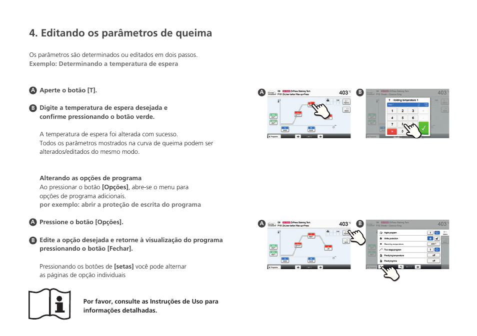 Editando os parâmetros de queima | Ivoclar Vivadent P510 - Short Instructions User Manual | Page 38 / 40