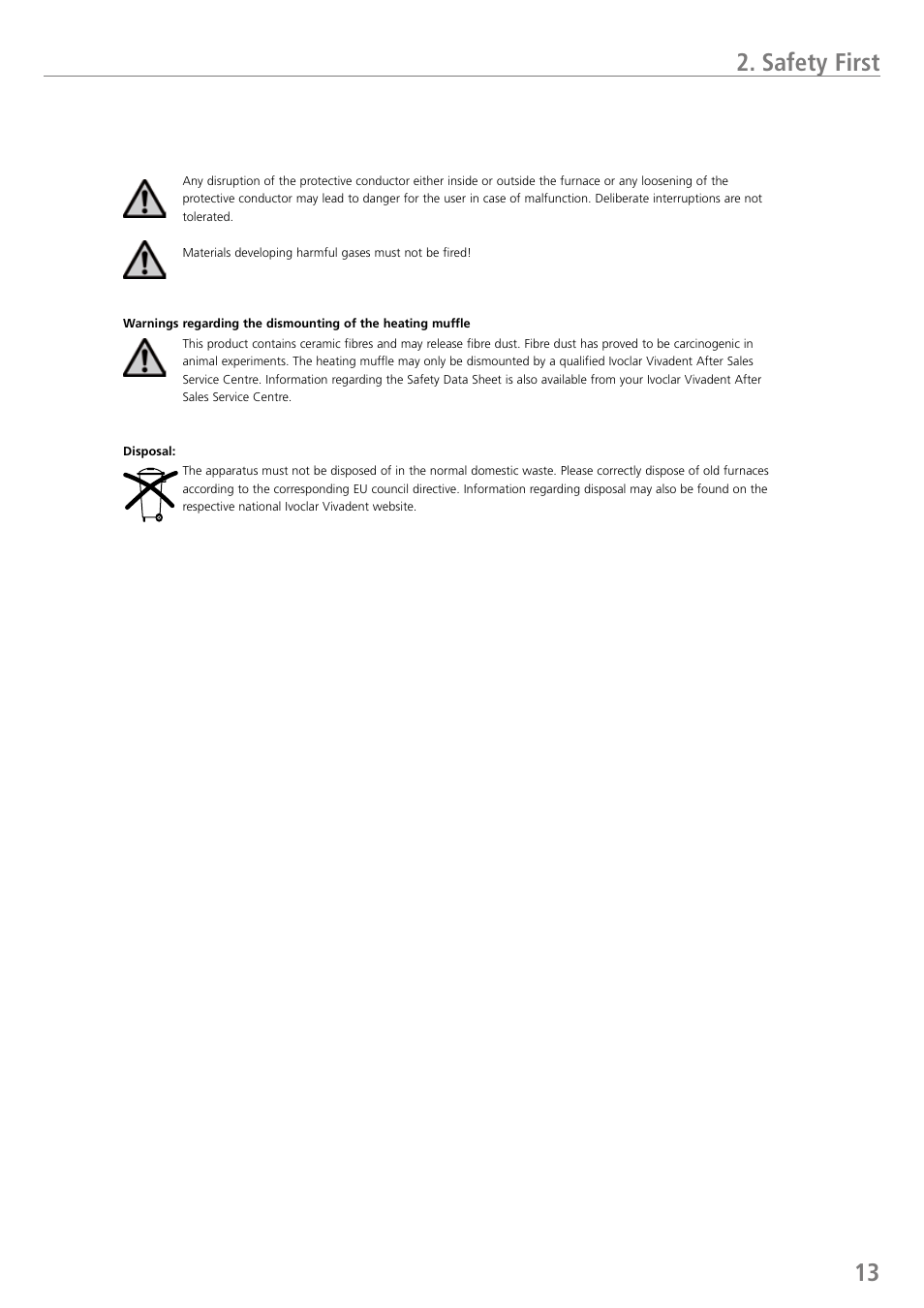 Safety first | Ivoclar Vivadent P710 User Manual | Page 13 / 88