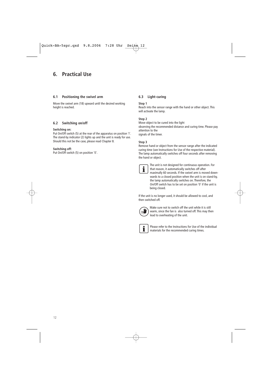 Practical use | Ivoclar Vivadent Quick User Manual | Page 12 / 76