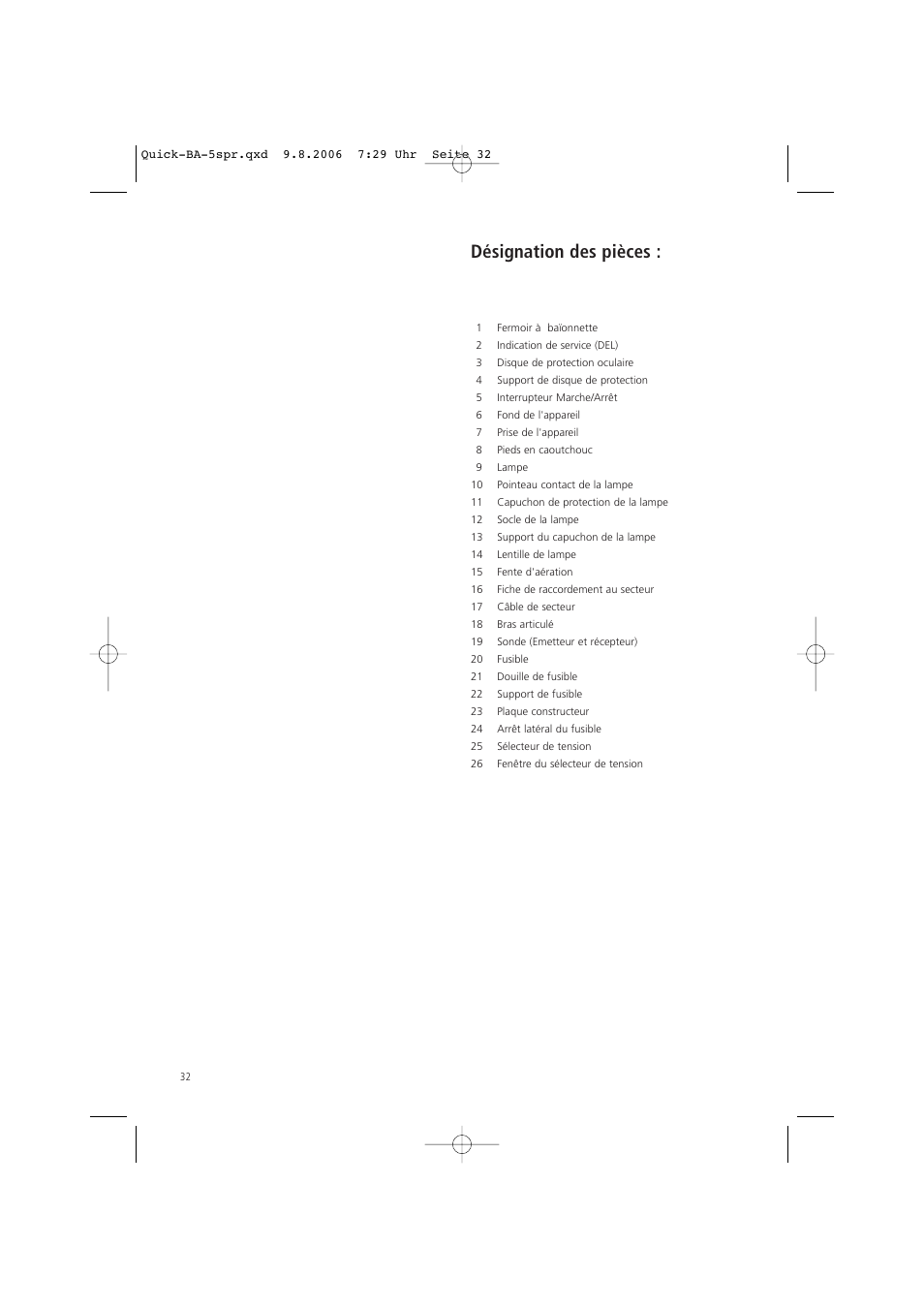 Désignation des pièces | Ivoclar Vivadent Quick User Manual | Page 32 / 76