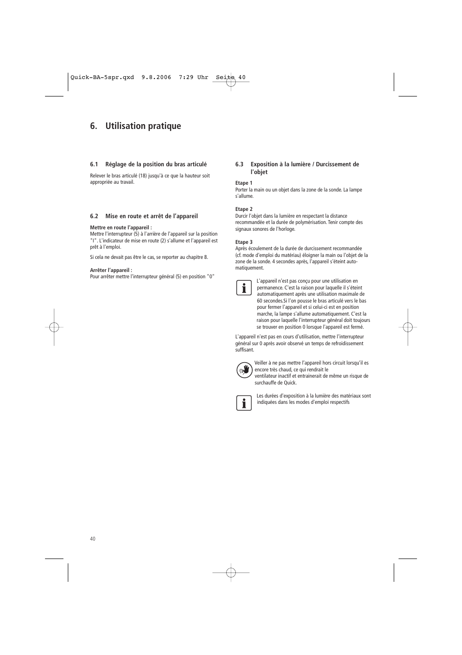 Utilisation pratique | Ivoclar Vivadent Quick User Manual | Page 40 / 76