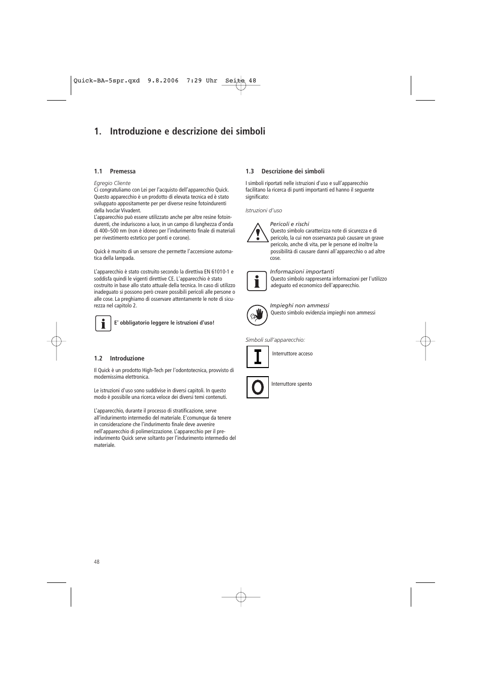 Introduzione e descrizione dei simboli | Ivoclar Vivadent Quick User Manual | Page 48 / 76