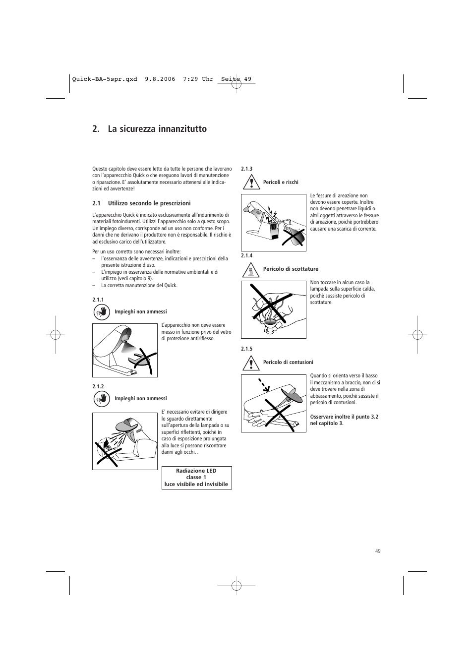 La sicurezza innanzitutto | Ivoclar Vivadent Quick User Manual | Page 49 / 76