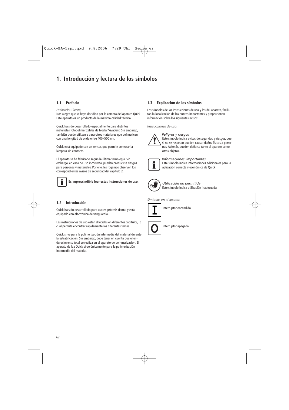 Introducción y lectura de los símbolos | Ivoclar Vivadent Quick User Manual | Page 62 / 76