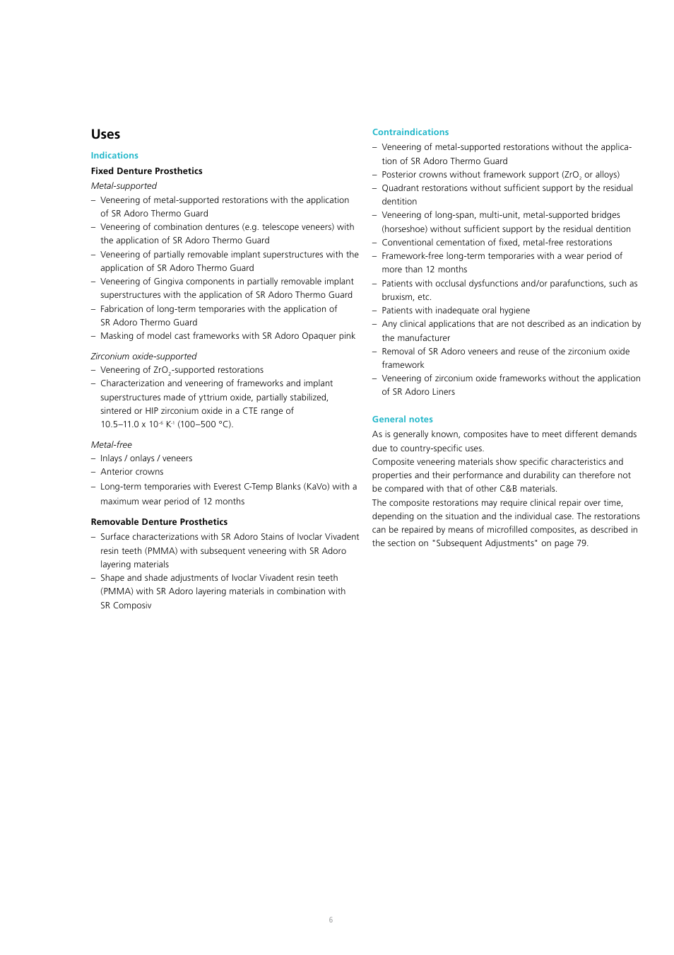 Uses | Ivoclar Vivadent SR Adoro User Manual | Page 6 / 88