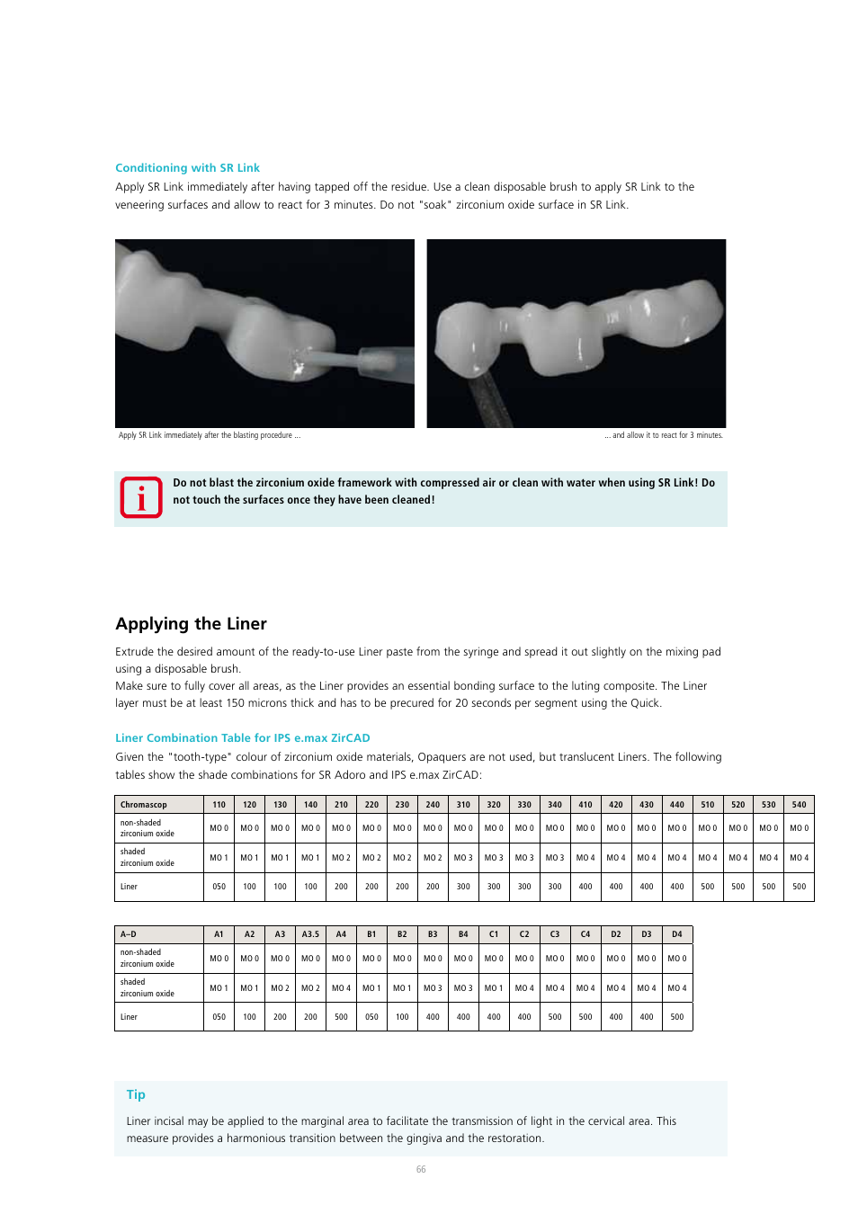 Applying the liner | Ivoclar Vivadent SR Adoro User Manual | Page 66 / 88