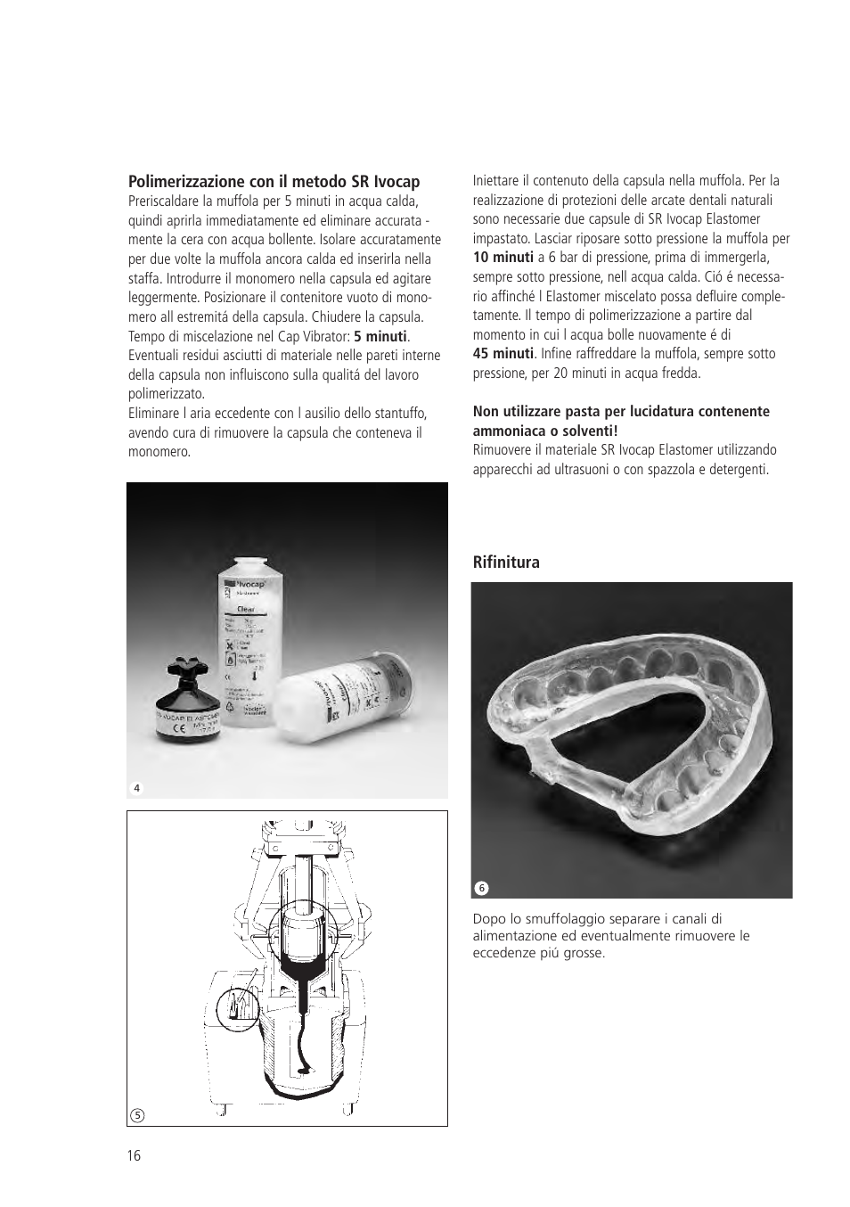 Rifinitura, Polimerizzazione con il metodo sr ivocap | Ivoclar Vivadent SR Ivocap Elastomer User Manual | Page 16 / 28