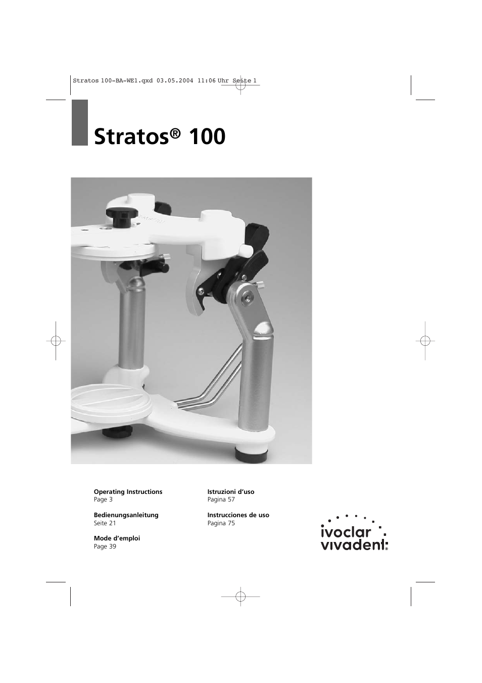 Ivoclar Vivadent Stratos 100 User Manual | 92 pages