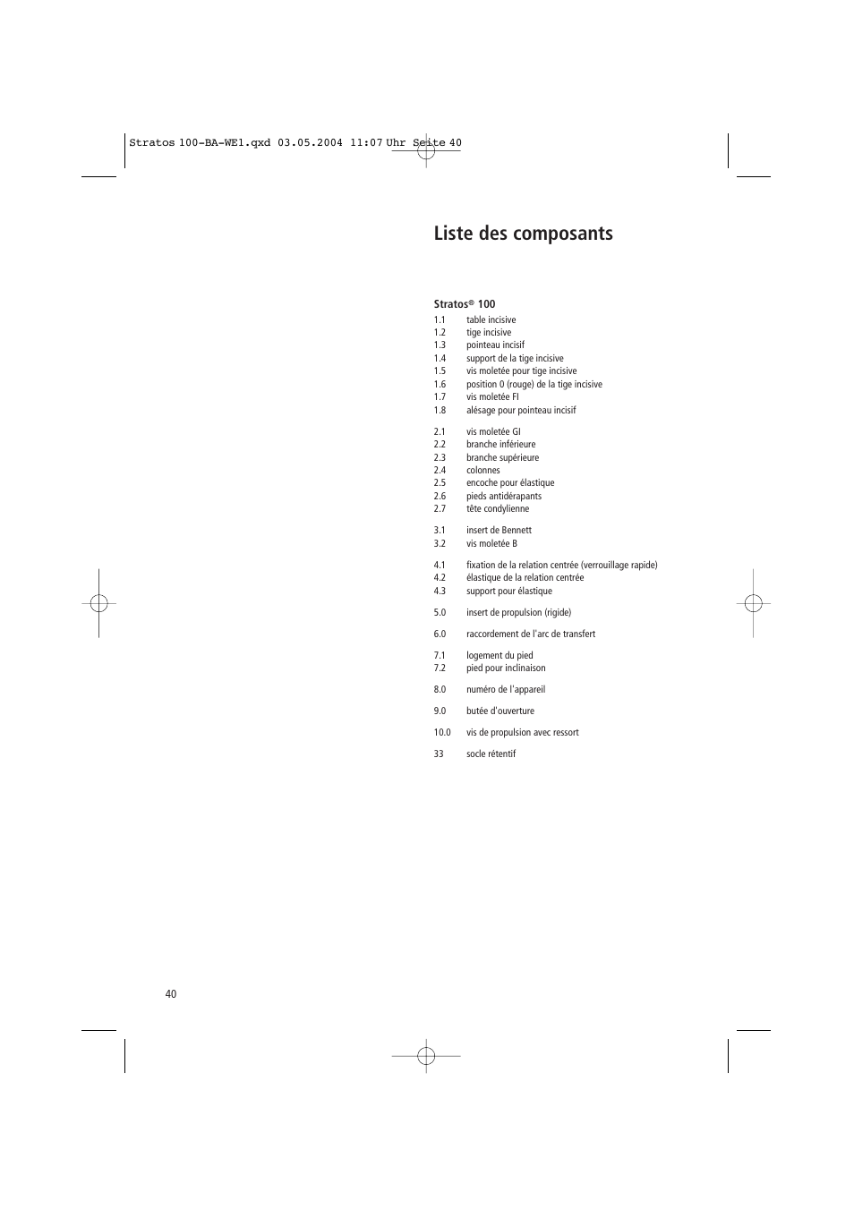 Liste des composants | Ivoclar Vivadent Stratos 100 User Manual | Page 40 / 92
