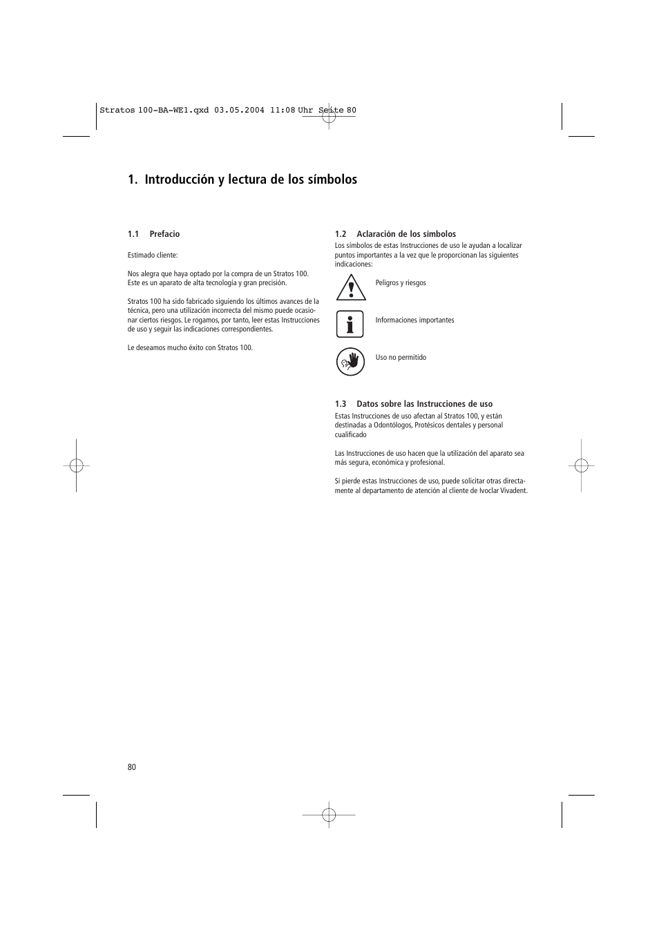Introducción y lectura de los símbolos | Ivoclar Vivadent Stratos 100 User Manual | Page 80 / 92