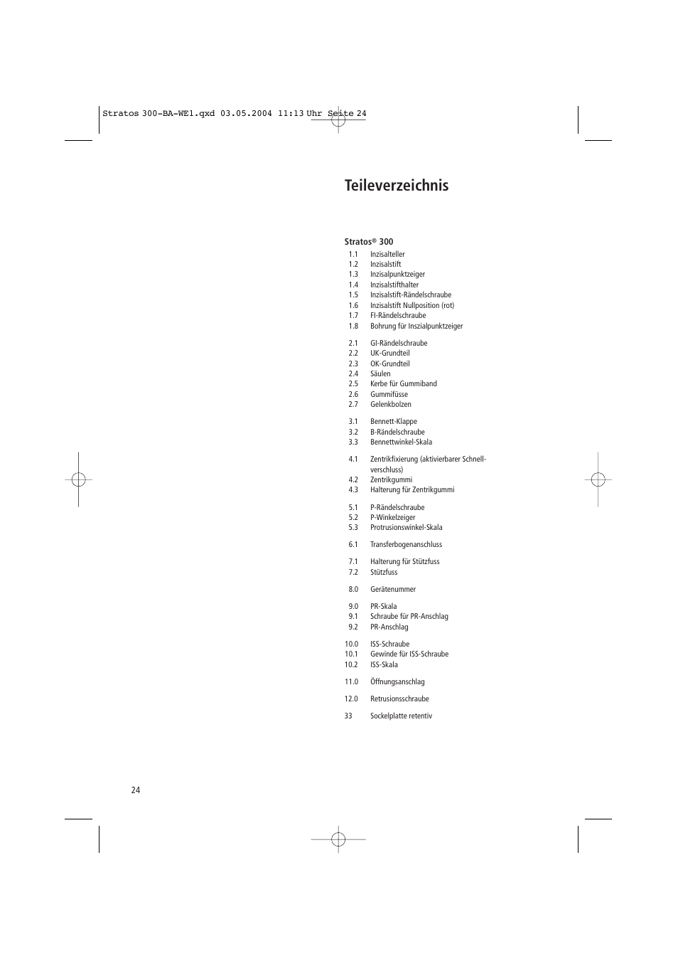 Teileverzeichnis | Ivoclar Vivadent Stratos 300 User Manual | Page 24 / 104