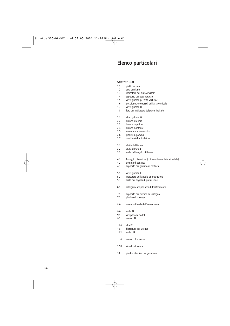 Elenco particolari | Ivoclar Vivadent Stratos 300 User Manual | Page 64 / 104