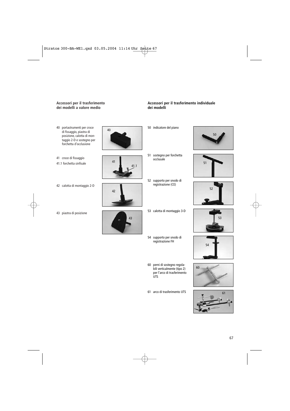 Ivoclar Vivadent Stratos 300 User Manual | Page 67 / 104