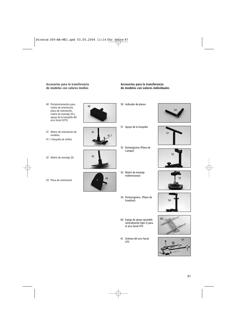 Ivoclar Vivadent Stratos 300 User Manual | Page 87 / 104