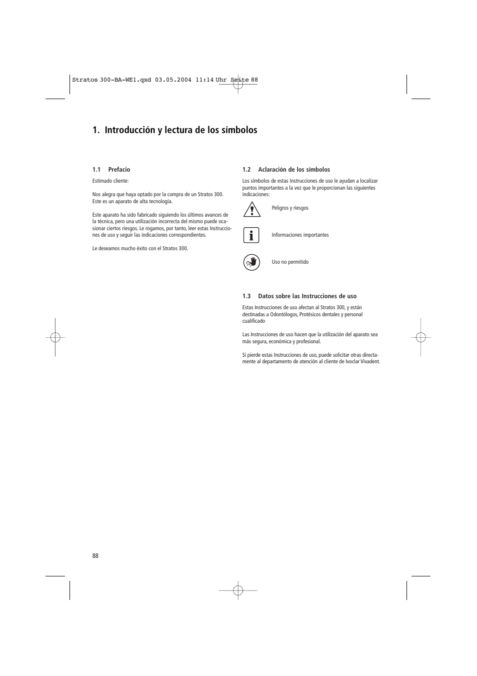 Introducción y lectura de los símbolos | Ivoclar Vivadent Stratos 300 User Manual | Page 88 / 104