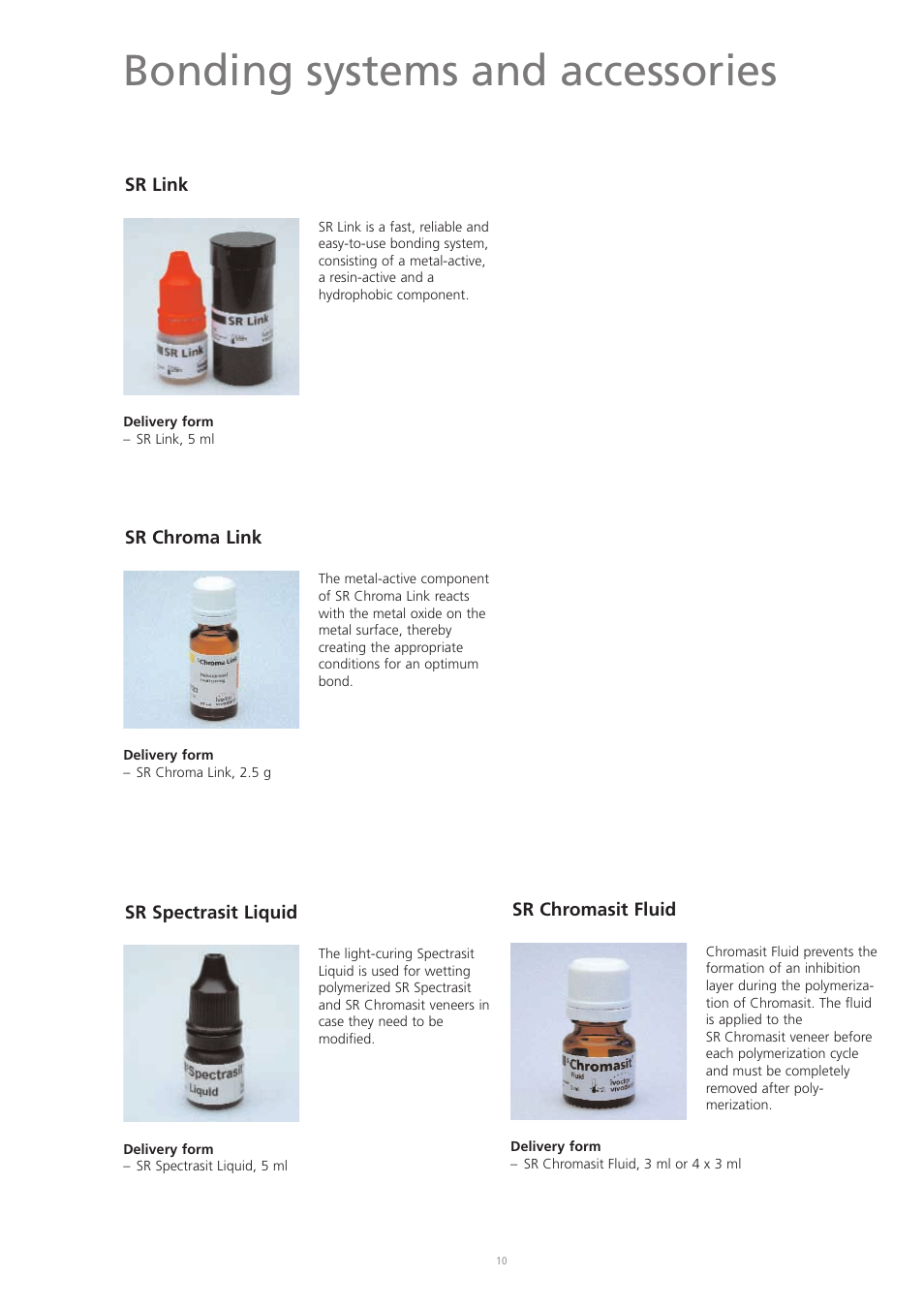 Bonding systems and accessories | Ivoclar Vivadent SR Chromasit User Manual | Page 10 / 28