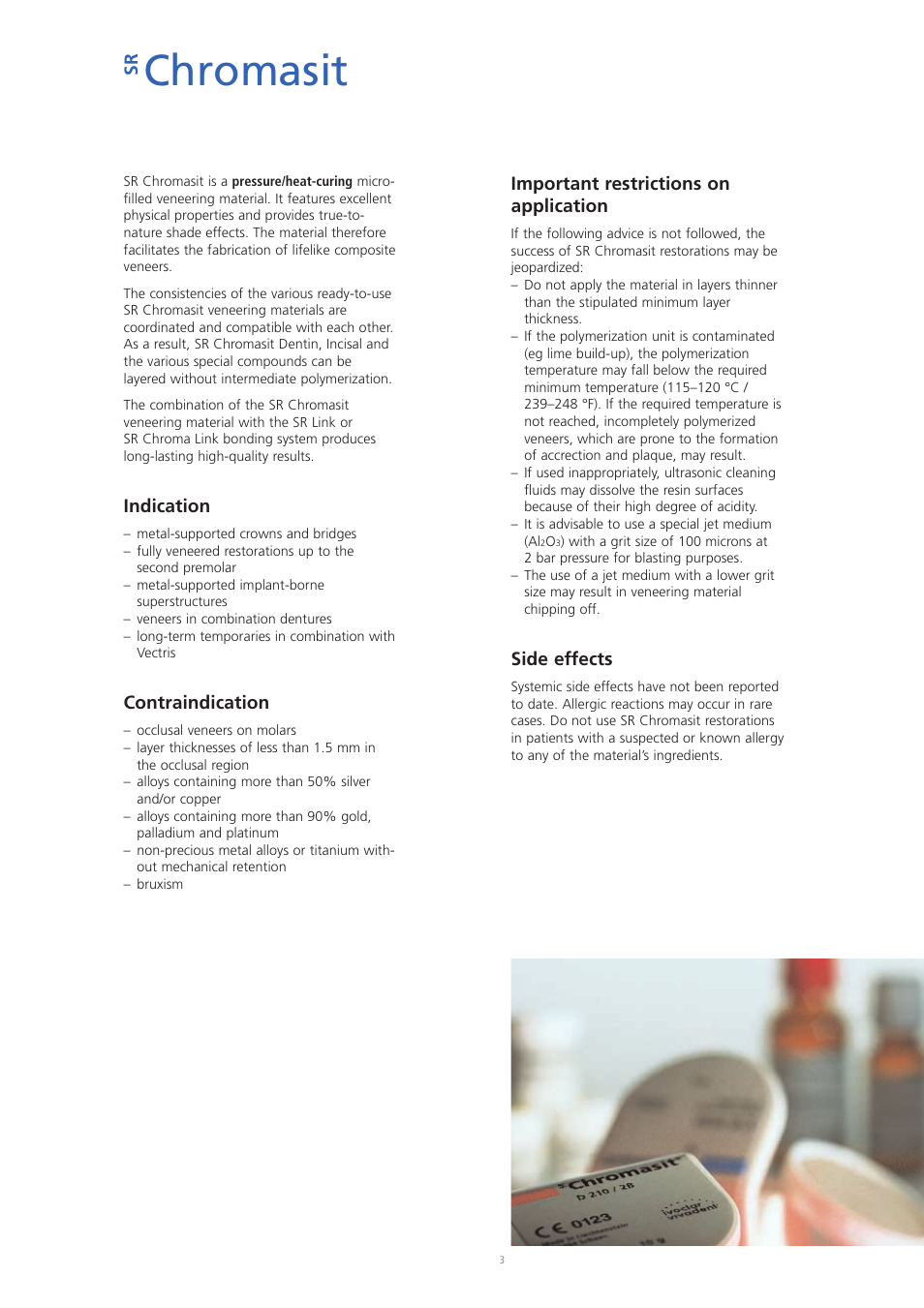 Chromasit, Indication, Contraindication | Important restrictions on application, Side effects | Ivoclar Vivadent SR Chromasit User Manual | Page 3 / 28