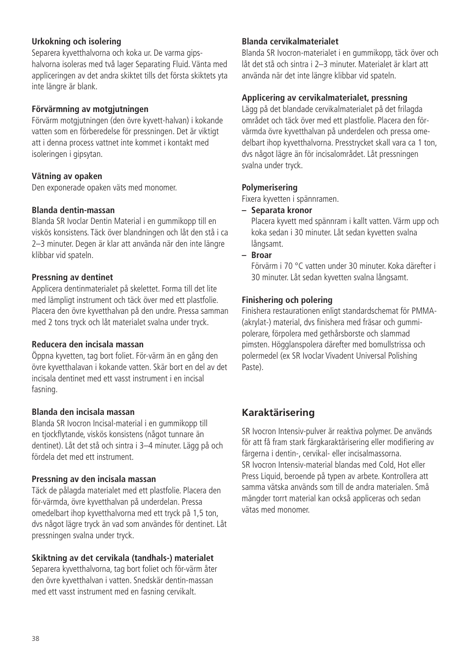 Ivoclar Vivadent SR Ivocron User Manual | Page 38 / 62