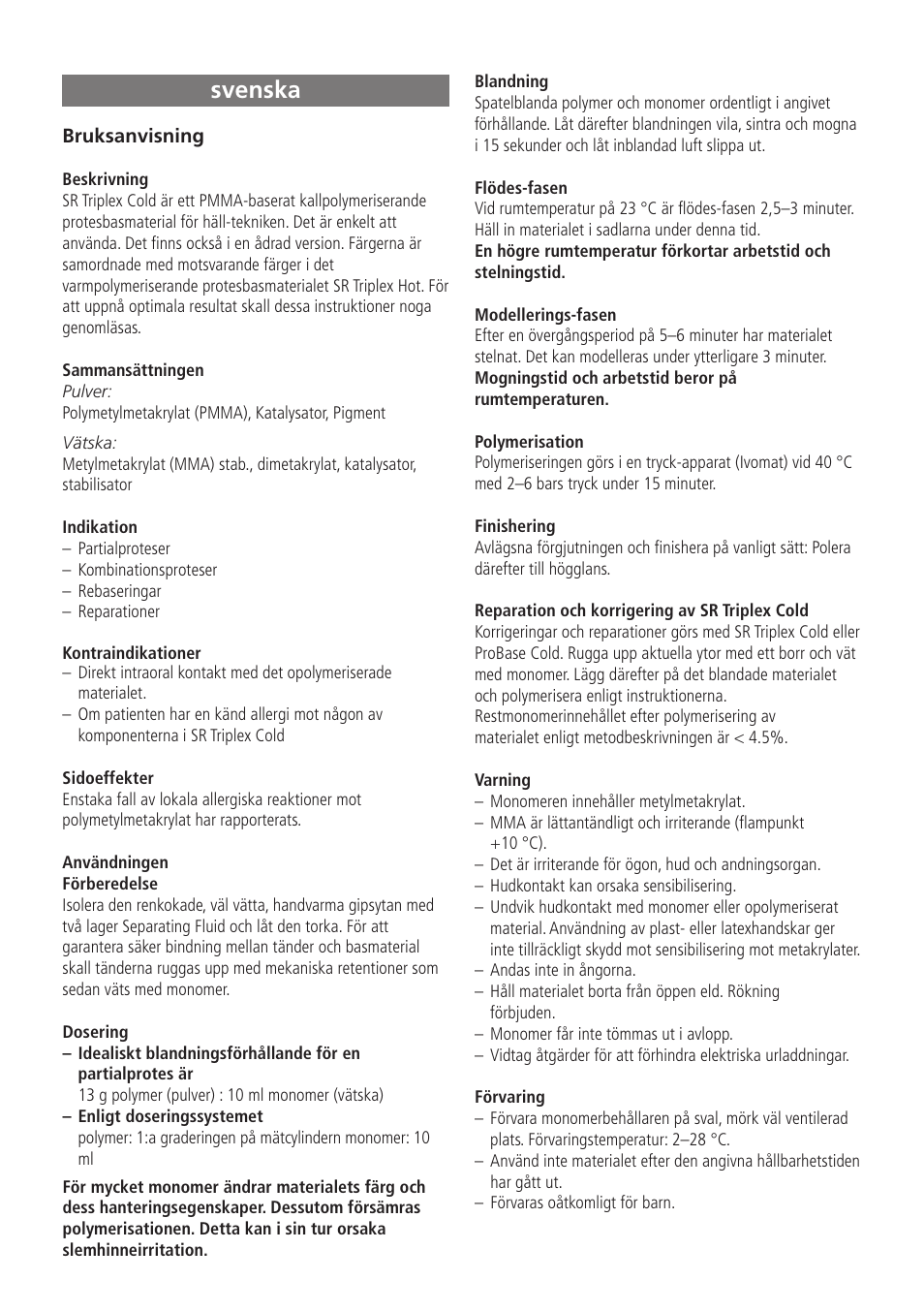 Svenska | Ivoclar Vivadent SR Triplex Cold User Manual | Page 11 / 19