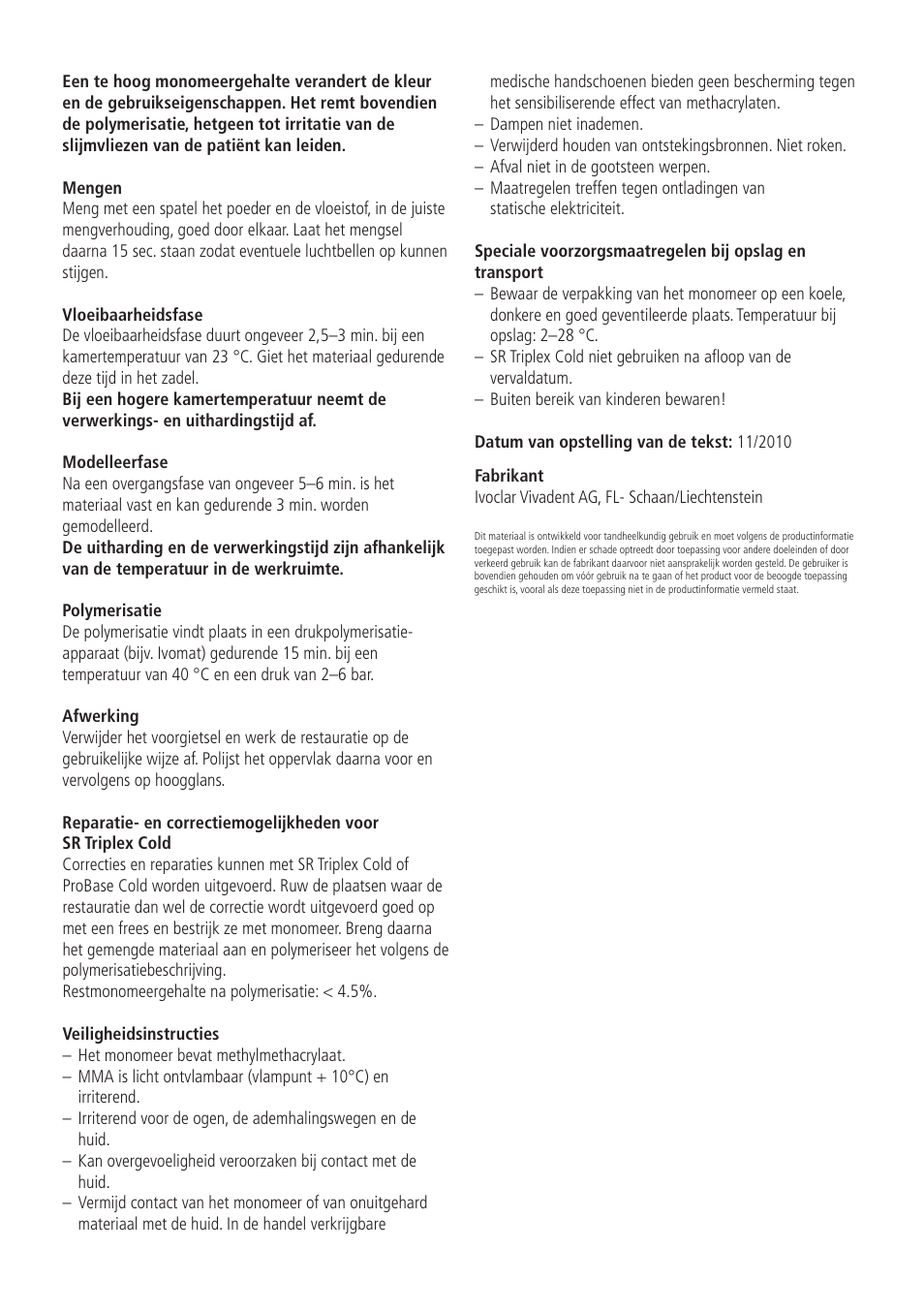 Ivoclar Vivadent SR Triplex Cold User Manual | Page 16 / 19