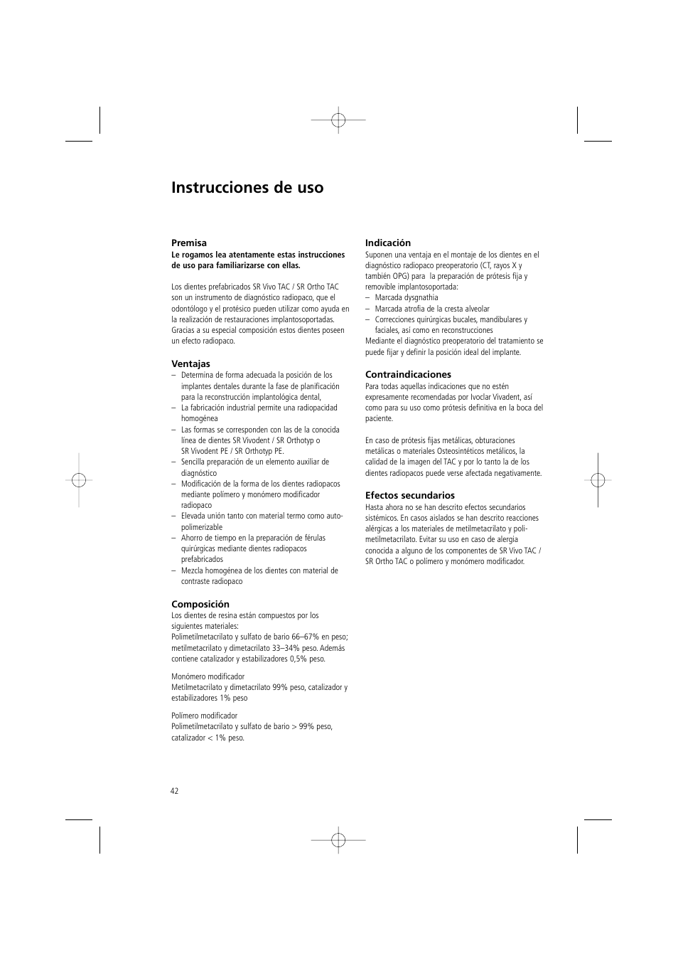 Instrucciones de uso | Ivoclar Vivadent SR Vivo TAC User Manual | Page 42 / 64