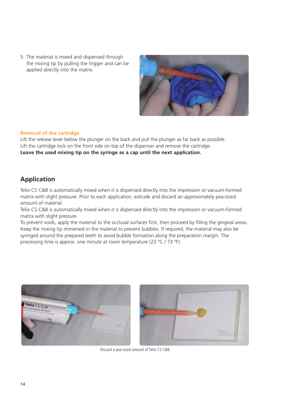 Application | Ivoclar Vivadent Telio CS User Manual | Page 14 / 36