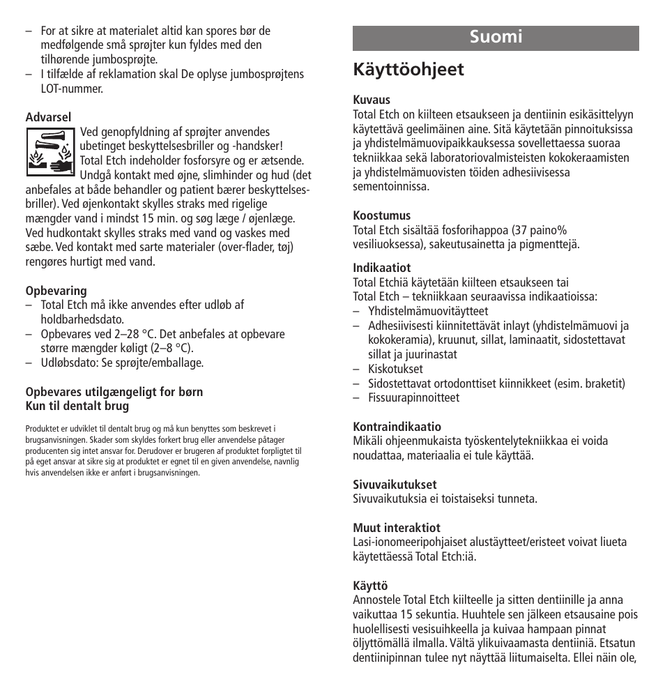 Suomi, Käyttöohjeet | Ivoclar Vivadent Total Etch User Manual | Page 13 / 26