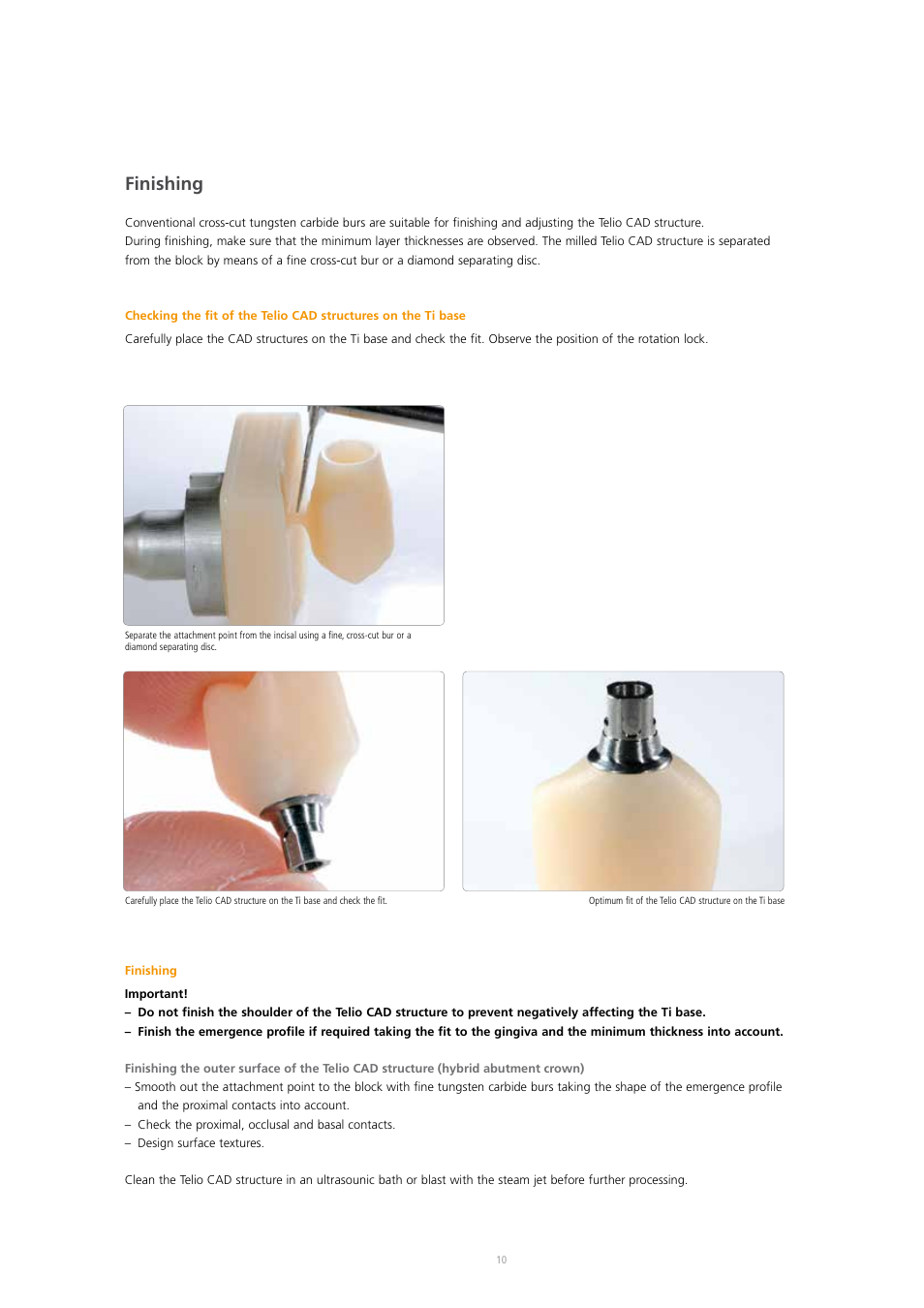 Finishing | Ivoclar Vivadent Telio CAD A16 User Manual | Page 10 / 28
