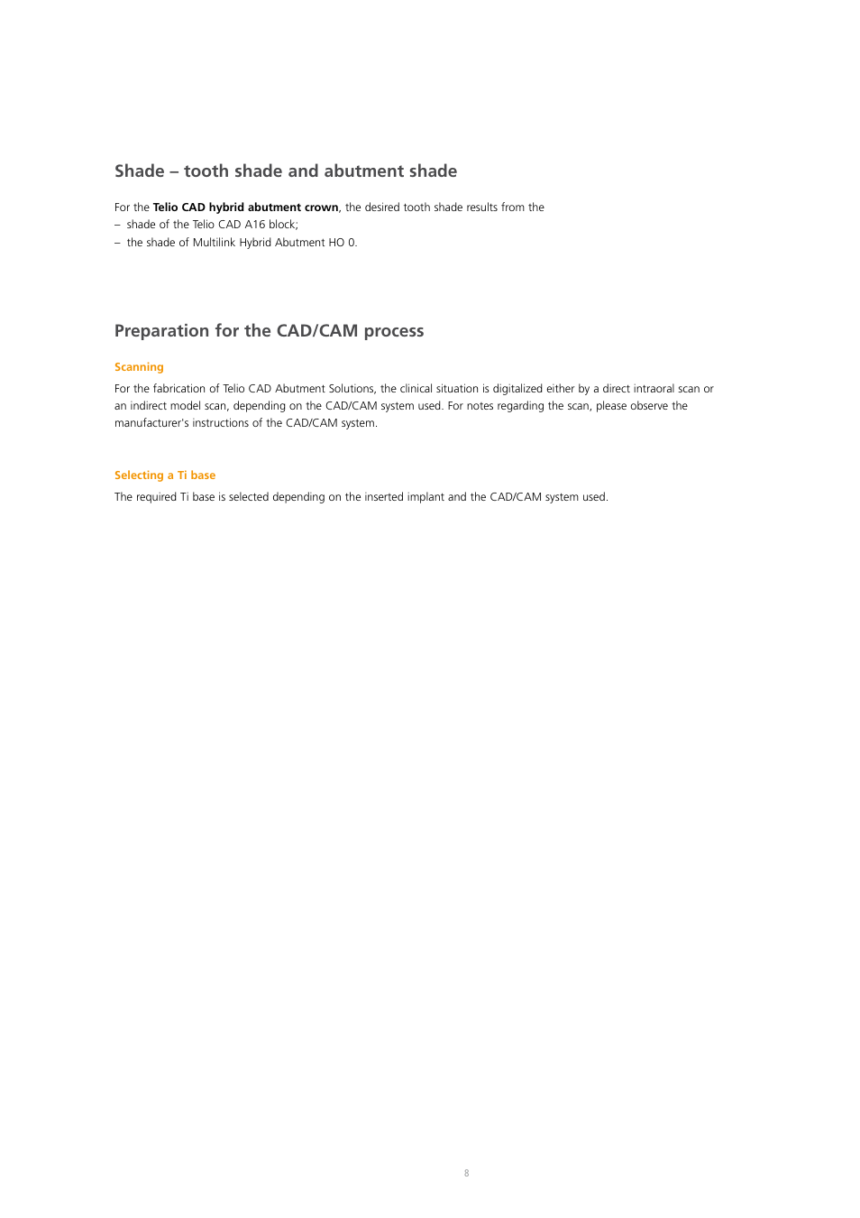 Shade – tooth shade and abutment shade, Preparation for the cad/cam process | Ivoclar Vivadent Telio CAD A16 User Manual | Page 8 / 28