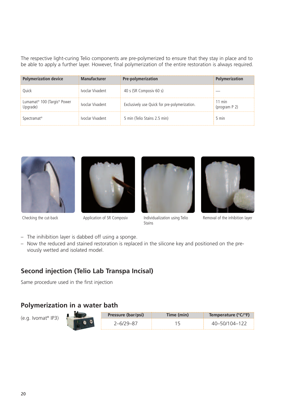Second injection (telio lab transpa incisal), Polymerization in a water bath | Ivoclar Vivadent Telio Lab User Manual | Page 20 / 48