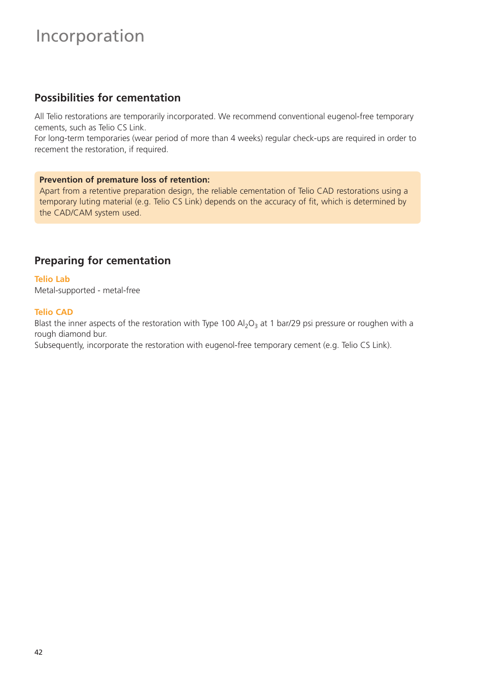 Incorporation, Possibilities for cementation, Preparing for cementation | Ivoclar Vivadent Telio Lab User Manual | Page 42 / 48