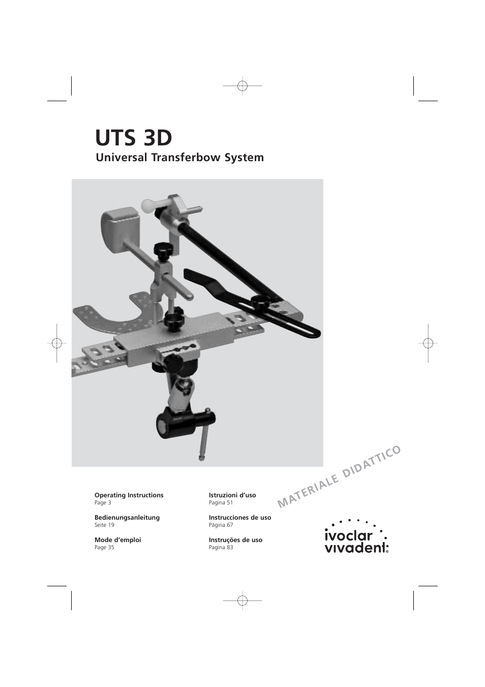 Ivoclar Vivadent UTS 3D User Manual | 100 pages