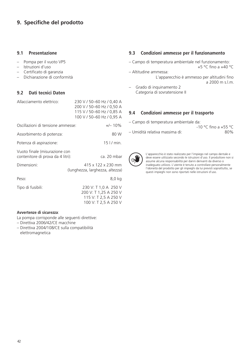 Specifiche del prodotto | Ivoclar Vivadent VP5 User Manual | Page 42 / 64