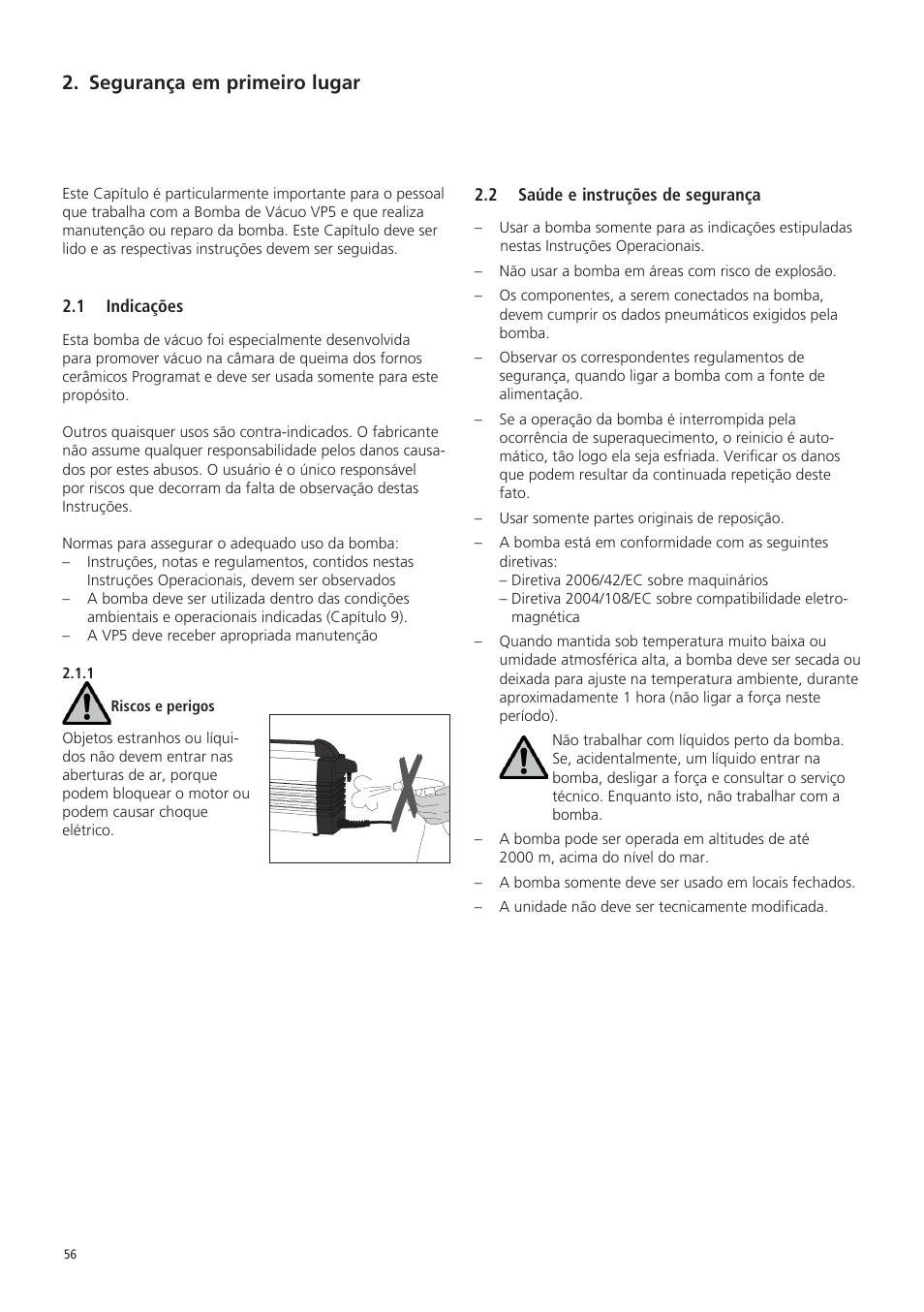 Segurança em primeiro lugar | Ivoclar Vivadent VP5 User Manual | Page 56 / 64