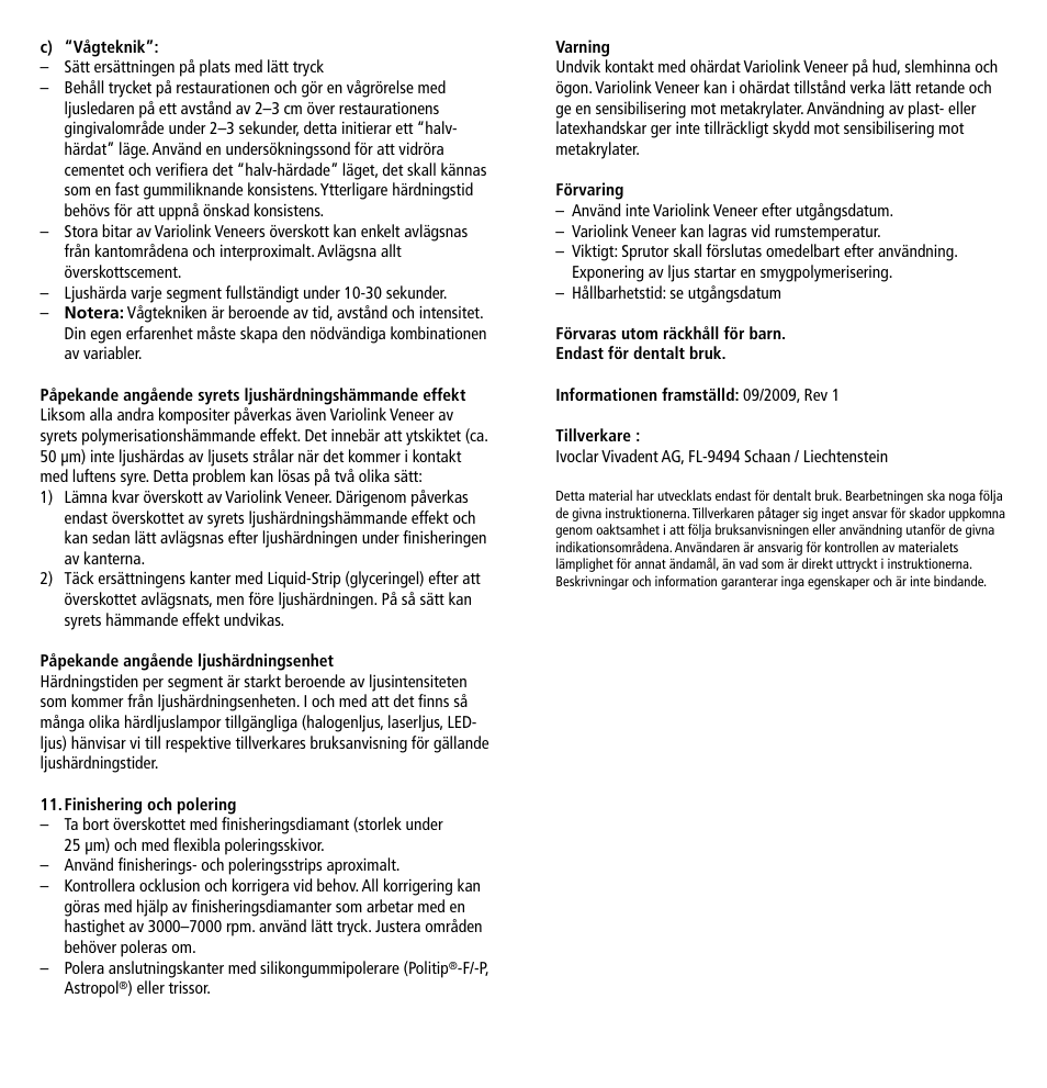 Ivoclar Vivadent Variolink Veneer User Manual | Page 22 / 42