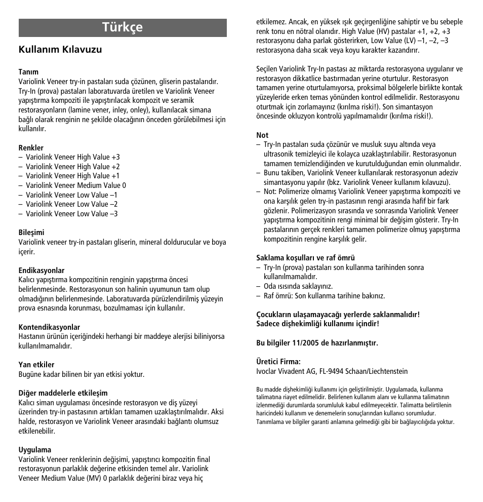 Türkçe, Kullan›m k›lavuzu | Ivoclar Vivadent Variolink Veneer Try-In User Manual | Page 14 / 16