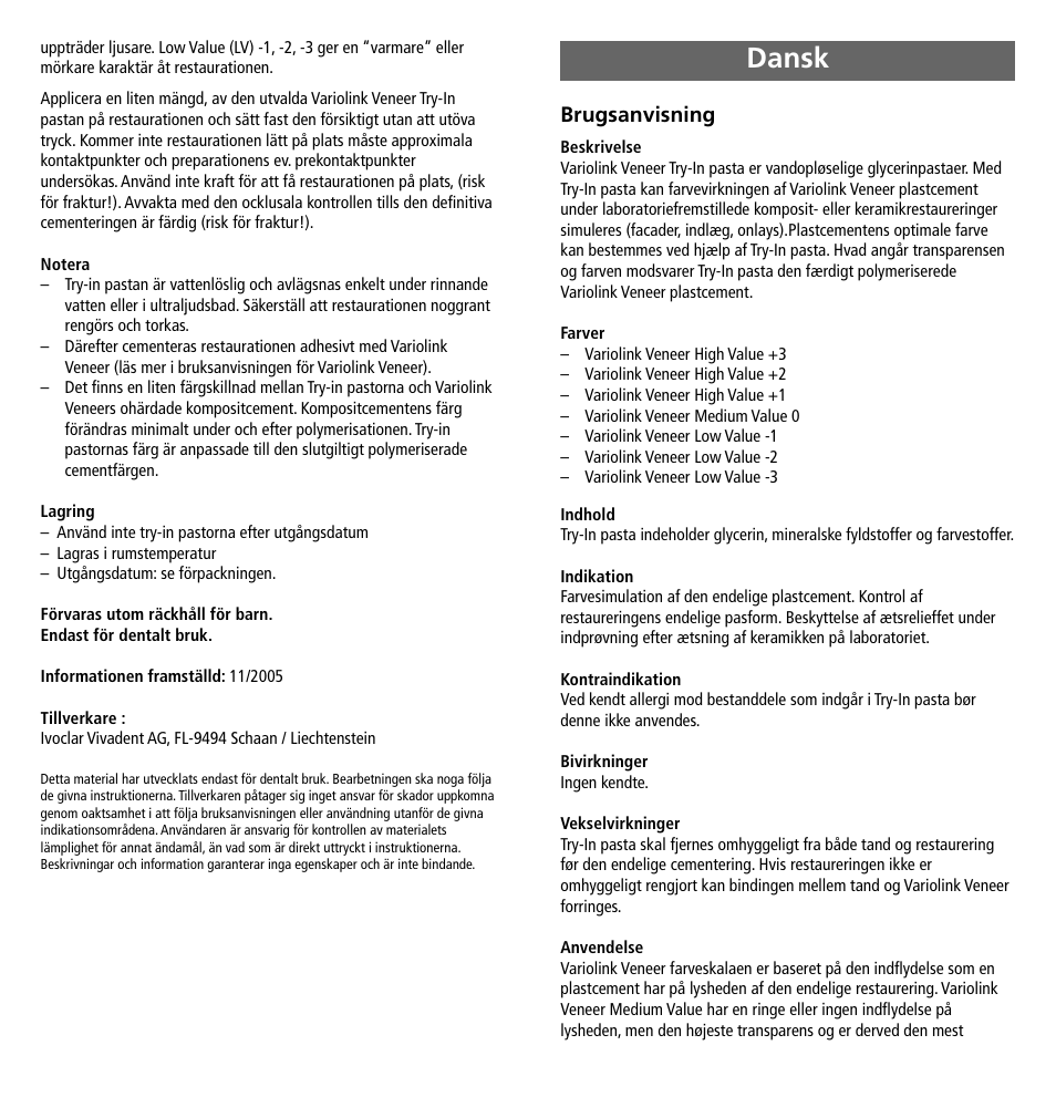 Dansk, Brugsanvisning | Ivoclar Vivadent Variolink Veneer Try-In User Manual | Page 8 / 16