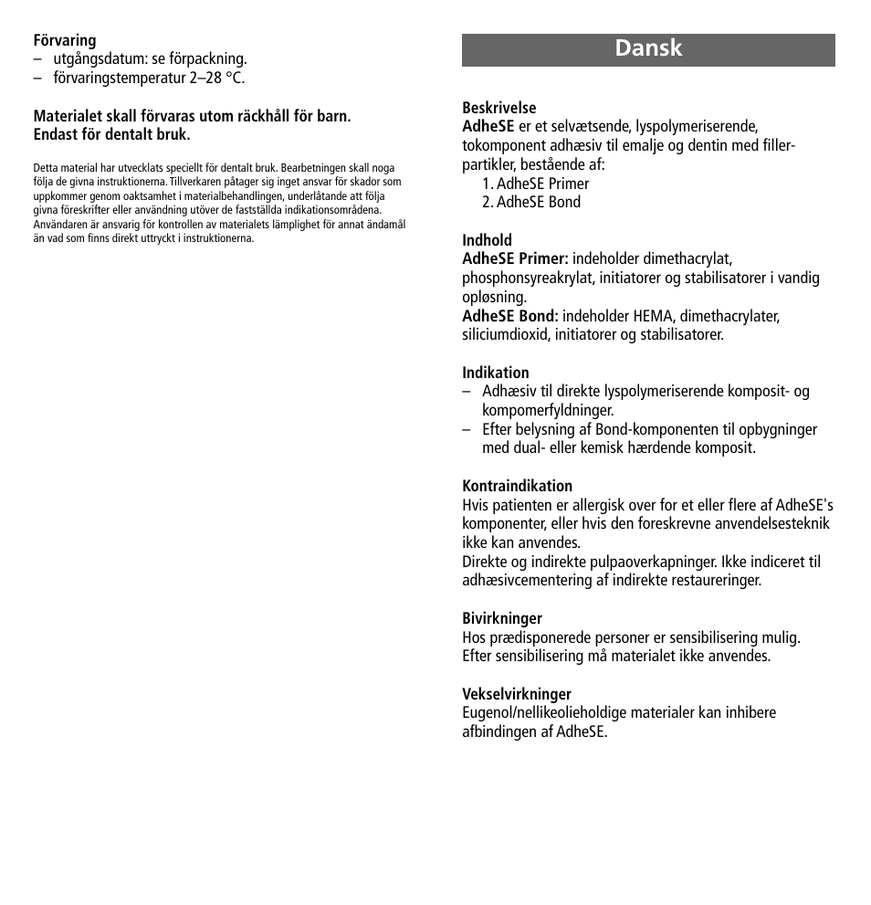 Dansk | Ivoclar Vivadent AdheSE User Manual | Page 11 / 23