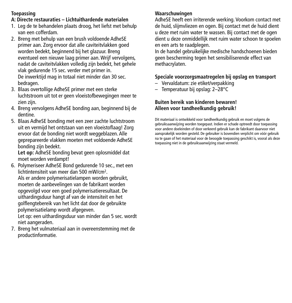 Ivoclar Vivadent AdheSE User Manual | Page 16 / 23